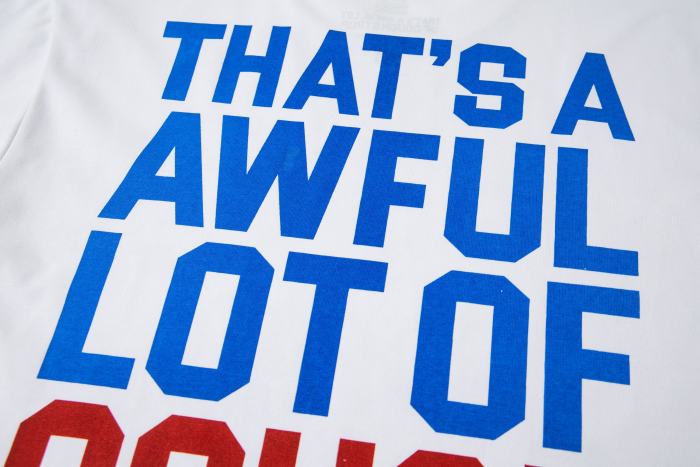 THAT'S A AWFUL LOT OF COUGH SYRUP The Breakfast of Champions Tee